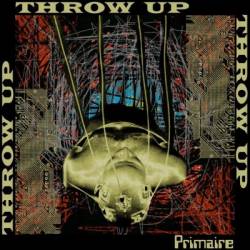 Throw Up : Primaire